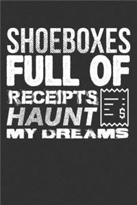 Shoeboxes Full of Receipts Haunt My Dreams
