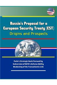 Russia's Proposal for a European Security Treaty (EST)