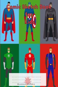 Comic Sketch Book for Kids