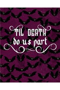 Till Death Do Us Part