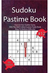 Sudoku Pastime Book #12