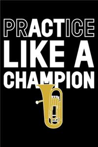 Practice Like A Champion