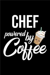 Chef Powered by Coffee