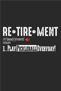 1. Play Pickleball Everyday!