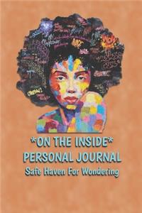 On The Inside Personal Journal Safe Haven For Wondering