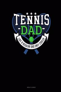 Tennis Dad Like A Regular Dad Only Cooler: Menu Planner