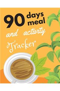 90 days meal and activity tracker
