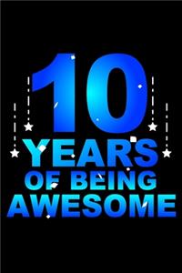 10 Years Of Being Awesome