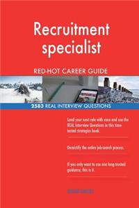 Recruitment specialist RED-HOT Career Guide; 2583 REAL Interview Questions