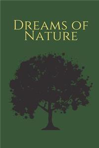 Dreams of Nature