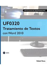 Uf0320 Tratamiento de Textos Con Word 2010
