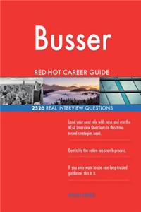 Busser RED-HOT Career Guide; 2526 REAL Interview Questions