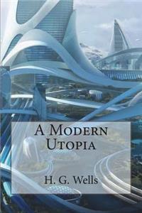 A Modern Utopia