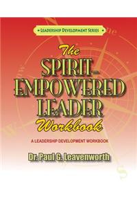 Spirit-Empowered Leader Workbook