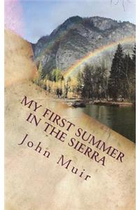 My First Summer in the Sierra