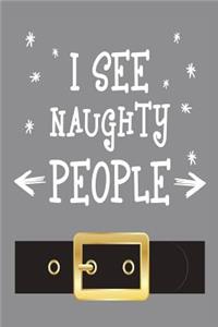 I See Naughty People