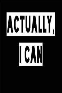 Actually I Can