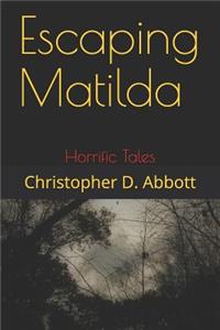 Escaping Matilda