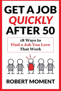 Get a Job Quickly After 50