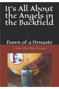 It's All About the Angels in the Backfield