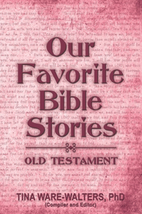 Our Favorite Bible Stories - Old Testament