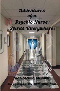 Adventures of a Psychic Nurse