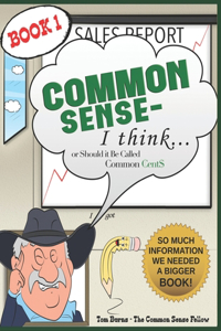 Common Sense - I Think...