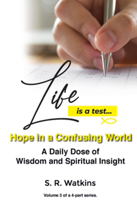 Life is a Test...