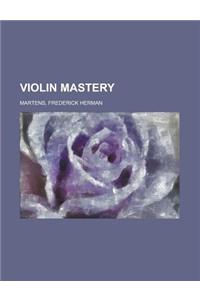 Violin Mastery