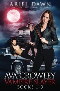 Ava Crowley, Vampire Slayer Omnibus