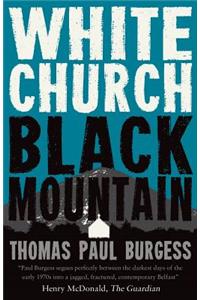 White Church Black Mountain