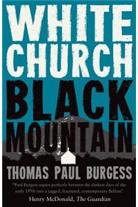 White Church, Black Mountain