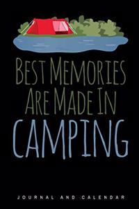 Best Memories Are Made in Camping
