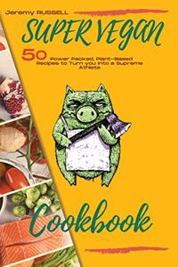 Super Vegan Cookbook