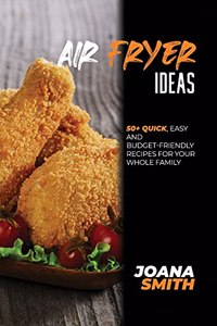 Air Fryer Ideas