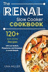 The Renal Slow Cooker Cookbook