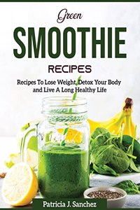 Green Smoothie Recipes