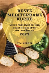 Beste Mediterrane Küche 2022