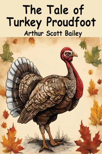 Tale of Turkey Proudfoot