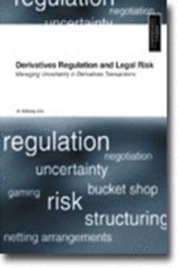 Derivatives Regulation and Legal Risk