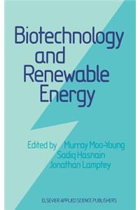 Biotechnology and Renewable Energy