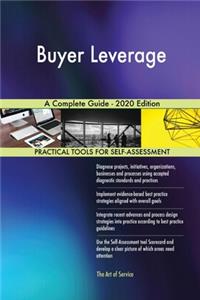 Buyer Leverage A Complete Guide - 2020 Edition