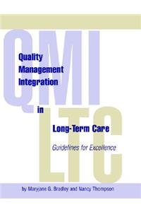 Quality Management Integration in Long-Term Care