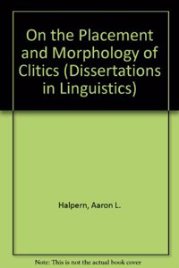 On the Placement and Morphology of Clitics