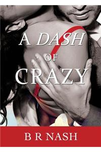 Dash of Crazy