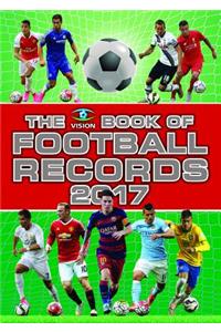 The Vision Book of Football Records 2017