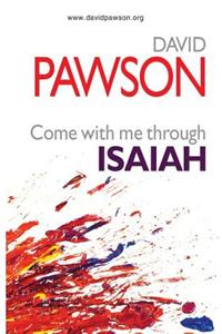 Come with Me Through Isaiah