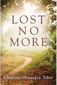 Lost No More