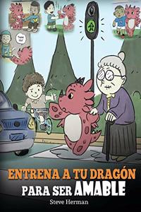 Entrena a tu Dragón para ser Amable