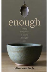 Enough